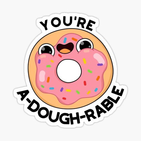 Pink Glazed Donut, Donut Pun, Pun Stickers, Donut Humor, Coffee Shop Signs, Friends Always, Donut Decorations, Glazed Donut, Cute Donuts