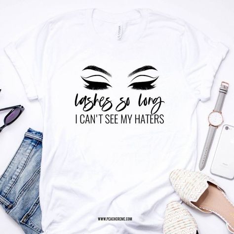 Lash Shirts, Makeup Shirts, Best Fake Eyelashes, Eyelash Salon, Lash Room, Lash Tech, Looking Dapper, Fake Eyelashes, T Shirts With Sayings