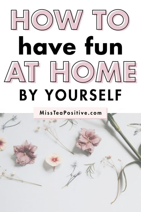 Fun Activities To Do At Home By Yourself, Activities For Yourself, Weekend Ideas Things To Do At Home, Things To Do On Break At Home, Sunday Fun Day Ideas, What To Do By Yourself At Home, Things To Do By Yourself On The Weekend, What To Do In Holidays At Home, Activities When Bored At Home