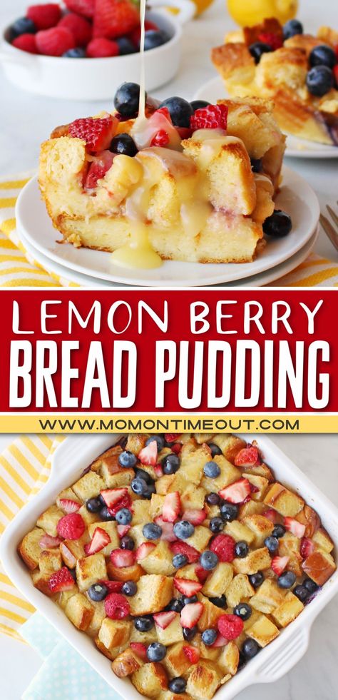 Bread Pudding Recipe With Fruit, Cabin Desserts, Fruit Bread Pudding, Strawberry Bread Pudding, Bread Custard, Lemon Bread Pudding, Custard Baked, Berry Bread Pudding, Berry Bread