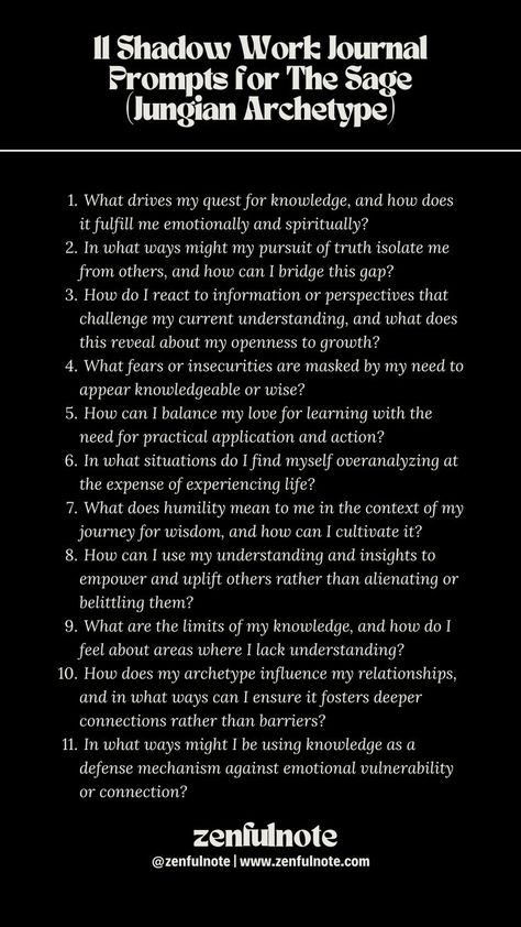 For individuals who resonate with the Sage archetype, known for their pursuit of knowledge, wisdom, and truth, shadow work can be an invaluable tool for exploring their intellectual journey, addressing potential blind spots, and fostering a deeper understanding of themselves and the world. For those aligned with the Sage archetype, engaging with these questions can illuminate the path to using your intellectual gifts wisely, fostering growth, and contributing positively to the collective wisdom. The Sage Archetype, Intellectual Questions, Sage Archetype, Shadow Archetype, Shadow Work Journal Prompts, Work Journal Prompts, Jungian Archetypes, Shadow Work Spiritual, Pursuit Of Knowledge