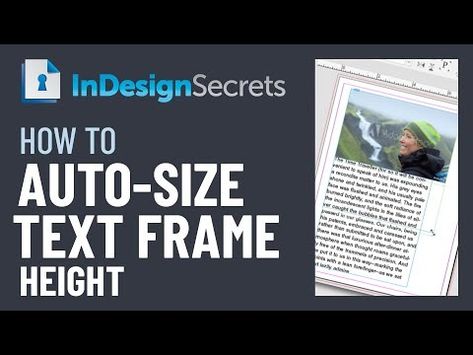 InDesign How-To: Auto-Size Text Frame Height (Video Tutorial) - YouTube Adobe Tips, Indesign Tutorials, Text Frame, Yearbook, Design Tutorials, Video Tutorial, Frame, Design