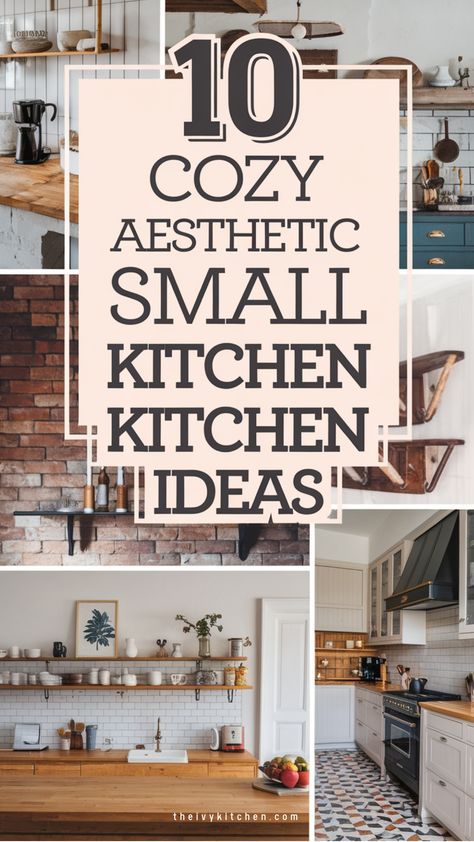 "Collage of small cozy kitchen designs featuring rustic elements and modern touches." Light Kitchen Aesthetic, How To Decorate A Small Kitchen, Low Light Kitchen, Small Kitchen Island Decor, Modern Tiny Kitchen, Kitchen Aesthetic Ideas, Cozy Small Kitchen, Small Cozy Kitchen, Small Cabin Kitchens