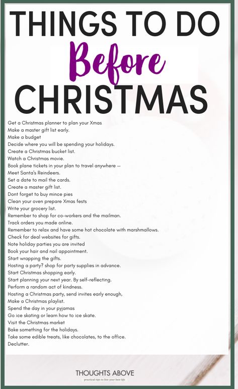 Getting ready for Christmas holiday can be overwhelming but having a list of things to do before Christmas can help you prepare your holiday with less stress and making it enjoyable. You know where to put your focus priories. The early the better since these are things you can do when bored or alone at home by yourself or even with friends. Sometimes even at the weekend its all up to you and how flexible you are. things to do before the Christmas holidays. #Christmas #Xmas #planners #checklist Christmas Season To Do List, Things To Do To Get Ready For Christmas, What To Do Before Christmas, Things To Do During Christmas Season, How To Prepare For Christmas, Preparing For Christmas Early, Things To Do Before Christmas, What To Get For Christmas, Holiday To Do List