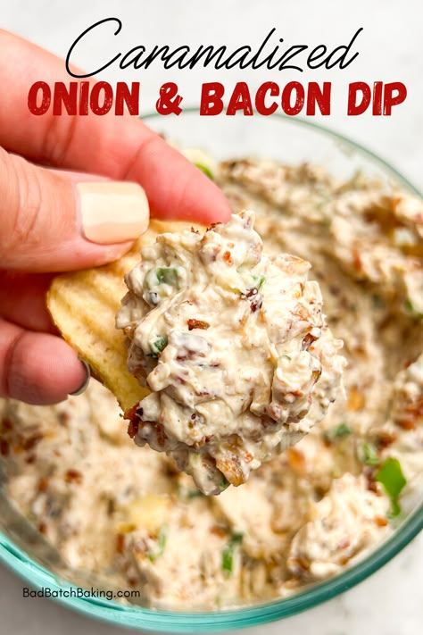 Caramelized Onion and Bacon Dip - Bad Batch Baking - Restaurant Copycat Recipes & Family Favorites Carmelized Onion And Bacon Dip, Carmalized Onion Bacon Dip, Caramelized Onion Bacon Dip, Caramelized Onion And Bacon Dip, Hearty Dip Recipes, Bacon Dips And Appetizers, Best Dip Appetizers, Dips With Bacon, Dip For Fritos