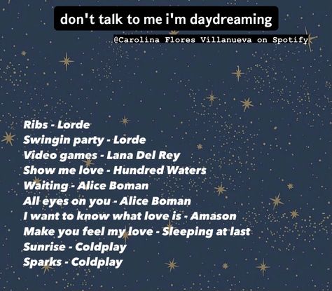 Songs To Escape Reality, Songs For Daydreaming, Songs To Daydream To, Beauty And The Best Aesthetic, Daydreaming Playlist, Daydream Aesthetic, Song Lists, New Playlist, The Best Aesthetic