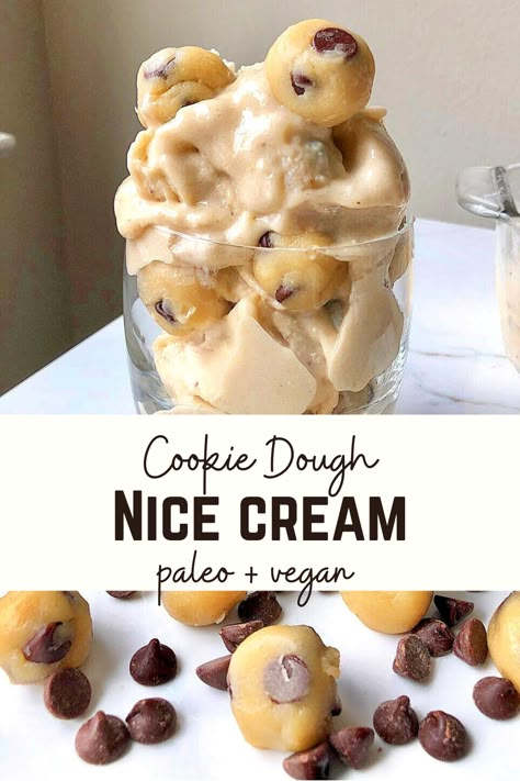 Nice Desserts, Cookie Dough Nicecream, Nice Cream Cookie Dough, Nice Ice Cream, Nice Cream Recipes Bananas, Healthy Cookie Dough Ice Cream, Nice Cream Recipes, Nice Cream Recipes Healthy, Vegan Cookie Dough Ice Cream