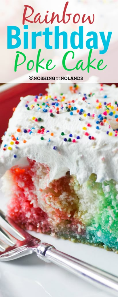 Birthday Poke Cake, Best Birthday Cupcakes, Cake Recipes Ideas, Rainbow Cake Recipe, Cake Poke, Jello Cake, Poke Cake Recipes, Dump Cakes, Poke Cakes