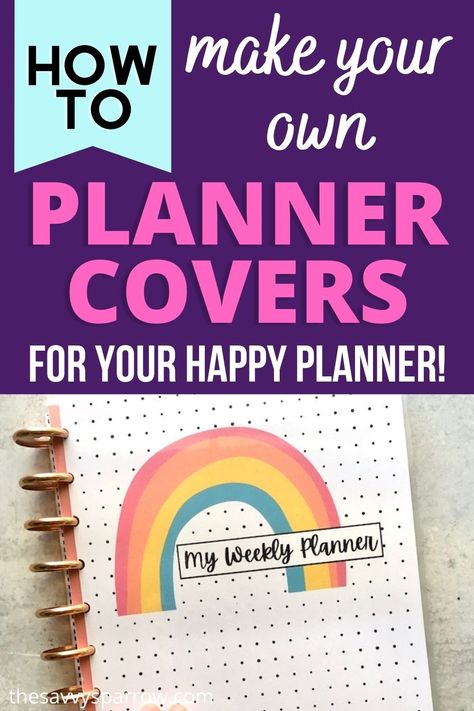 Make your own DIY Planner Covers to Customize your Happy Planner!  Great Planner Ideas! freestudentplanner #plannerpages #faithplanner Printable Happy Planner Pages, Diy Happy Planner Cover, Diy Happy Planner, Planner Covers Diy, Happy Planner Pages, Money Planner, Happy Planner Cover, Savings Goals, Mini Planner