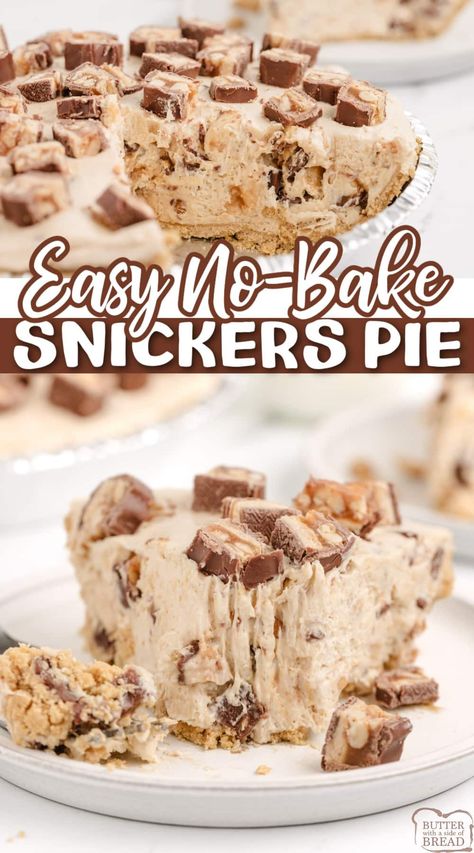 No Bake Snickers Cake, Snickers Pudding Dessert, Easy No Bake Pies 4 Ingredients, Easy Cream Pies No Bake, No Bake Snickers Pie, No Bake Pie Recipes, No Bake Snickers Cheesecake, Easy Desserts With Few Ingredients, Peanut Butter Pie Recipe No Bake