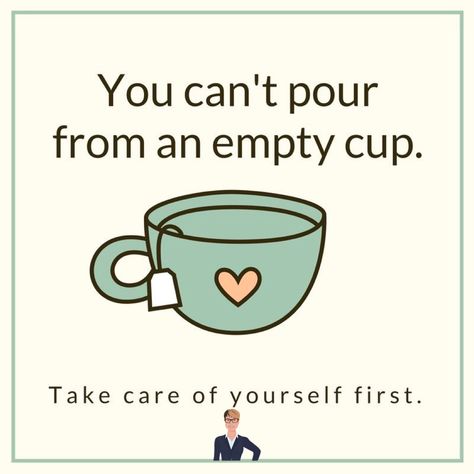 Fill Up Your Cup, March Quotes, Counseling Quotes, Compassion Quotes, Life Proverbs, Empty Cup, Wellness Quotes, Morning Affirmations, You Better Work