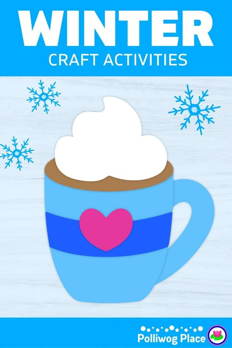 Fun winter craft activities for kids. Make this hot cocoa mug. Hot Cocoa Crafts For Preschoolers, Hot Cocoa Mug Craft Preschool, Hot Cocoa Craft Preschool, Hot Cocoa Craft For Kids, Hot Chocolate Activities Preschool, Hot Chocolate Crafts For Kids, Hot Cocoa Mug Craft, Hot Chocolate Activities, Winter Craft Activities