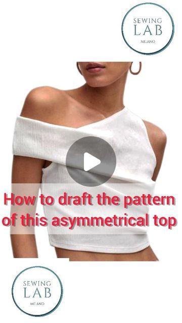 SewingLabMilano on Instagram: "How to draft the pattern of this asymmetrical top" Asymmetrical Top Pattern, Assymetrical Top, Soft Dramatic, Asymmetrical Shirt, Pattern Drafting, Asymmetrical Tops, Shirt Pattern, Top Pattern, Sewing