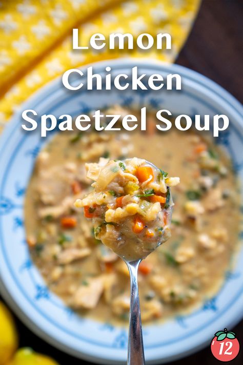 Lemon Chicken & Spaetzle Soup | 12 Tomatoes Spaetzle Soup, German Soup, Hearty Winter Recipes, Avgolemono Soup, Tomatoes Recipes, Chicken And Rice Recipe, Creamy Chicken And Rice, 12 Tomatoes Recipes, Creamy Chicken Soup