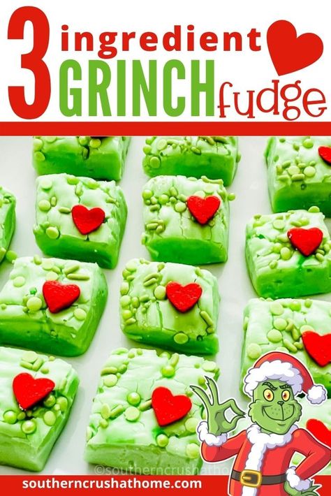 green Grinch fudge for Christmas with little red heart sprinkles The Grinch Themed Food, 3 Ingredient Christmas Fudge, Grinch Fudge Easy, Grinch Fudge Recipe, Grinch Deserts, Grinch Balls, Grinchmas Food, Grinch Poop, Grinch Cakes