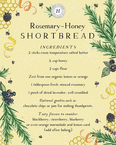 Honey Shortbread, Rosemary Honey, Cottagecore Recipes, Kitchen Witch Recipes, Herbal Academy, Joys Of Life, Kitchen Witchery, Herbal Recipes, Holiday Cookie Recipes