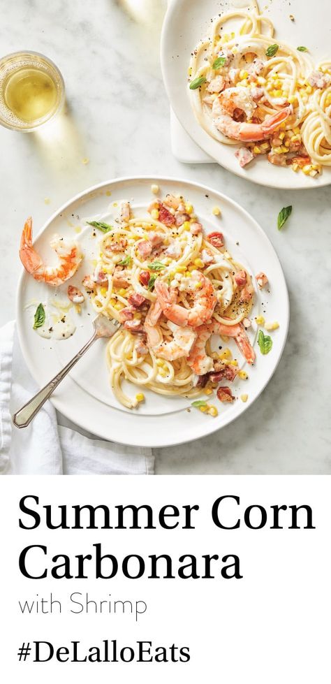 Shrimp Corn Pasta, Shrimp Corn Recipes, Shrimp And Corn Pasta, Shrimp And Corn Recipes, Corn Carbonara, Delallo Recipes, Squash Garden, Pescatarian Dishes, Carbonara Recipes