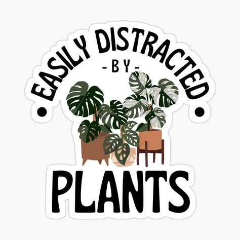 Easily Distracted By Plants, Plants Aesthetic Sticker, Stickers Plants, Plants Monstera, Cute Plant Stickers, Succulents Stickers, Easily Distracted, Decorate Notebook, Coloring Stickers