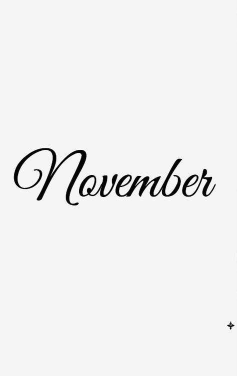 * November November Sign, November Christmas, Happy November, Days And Months, Message Board, Have A Blessed Day, Love You All, Thank God, 21st Birthday