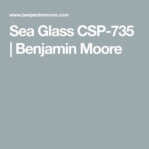 Beach Glass Benjamin Moore, Benjamin Moore Sea Salt, Benjamin Moore Beach Glass, Benjamin Moore Bedroom, Beachy House, Front Door Color, Light Sea Green, Beautiful Home Gardens, Perfect Paint Color