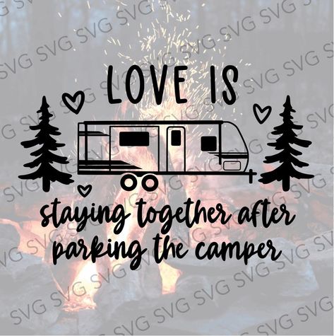 This Digital Drawings & Illustrations item by MasonMade2015 has 31 favorites from Etsy shoppers. Ships from United States. Listed on 25 Aug, 2023 Love Is Staying Together After Parking The Camper, Diy Camper Crafts, Camping Cricut Ideas, Camper Cricut Projects, Camping Signs Diy, Cricut Camping, Camper Art, Camper Svg, Camper Signs