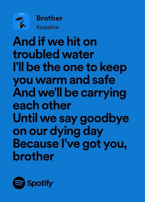 Kodaline, aesthetic, playlist, music, lyrics, Spotify Brother Kodaline Lyrics, Kodaline Lyrics, Music Lyrics Spotify, Aesthetic Playlist, Unexpected Friendship, Lyrics Spotify, Playlist Music, Steve Harrington, Songs Lyrics