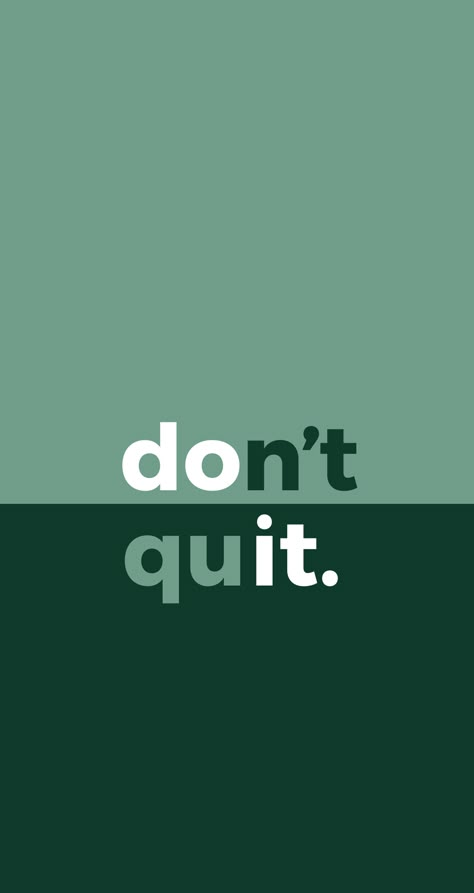 Dont Quit Quotes, Quitting Quotes, 타이포그래피 포스터 디자인, Motivational Quotes Wallpaper, Don't Quit, Ayat Alkitab, Motivational Wallpaper, Wallpaper Design, Self Quotes