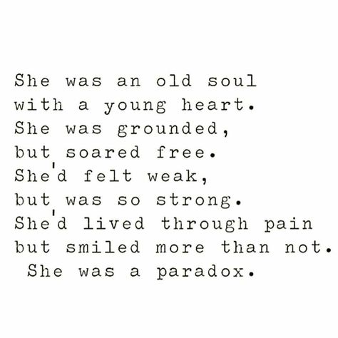 Having An Old Soul Quotes, Quotes About Being An Old Soul, Old Life Quotes, Shes An Old Soul, Old Soul Tattoo Ideas, Old Soul Aesthetic, Good Soul Quotes, Old Soul Quotes, An Old Soul