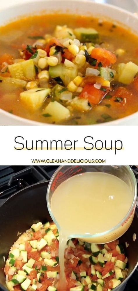 Zucchini And Tomato, Harvest Soup, Summer Soup Recipes, Corn Zucchini, Clean And Delicious, Summer Soup, Summer Harvest, Veggie Soup, Vegetarian Soup