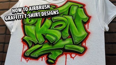 Graffiti T Shirt, T Shirt Tutorial, Airbrush T Shirts, Shirt Tutorial, Graffiti Designs, Try Something New, Comfort Zone, New Style, T Shirt Design