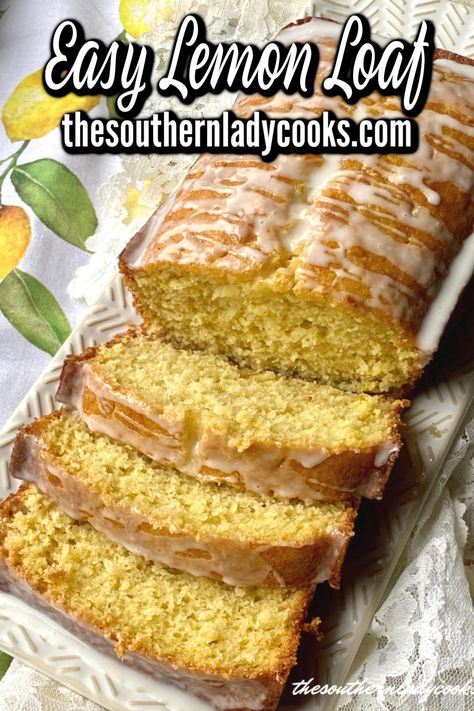 Lemon loaf cake on a serving dish with several slices cut on one end of the cake. Lemon Drizzle Loaf, Lemon Cake Loaf, Easy Loaf Cake Recipes, Easy Lemon Loaf Cake, Easy Loaf Cake, Easy Lemon Loaf, Lemon Loaf Cake Recipe, Southern Lady Cooks Recipes, Buffet Wedding