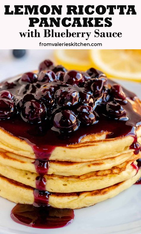 Fluffy Lemon Ricotta Pancakes, Vanilla Protein Pancakes, Blueberry Sauce Recipe, Lemon Blueberry Pancakes, Lemon Pancakes, Lemon Ricotta Pancakes, Ricotta Pancakes, Blueberry Syrup, Blueberry Sauce