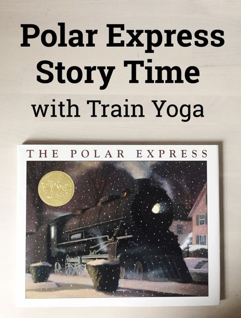 Polar Express Story Time with FREE Train Yoga Printable from My Storytime Corner | Christmas | Children's Books | Group Time | Preschool | Kindergarten | Train Unit Polar Express Book, Polar Express Theme, Chris Van Allsburg, The Polar Express, Christmas Tale, Polar Express, Preschool Christmas, Christmas Book, Childrens Christmas