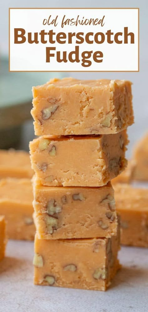 This old fashioned recipe for Butterscotch Fudge is perfect for gift giving! It keeps for weeks, so you can make it ahead of all of your other Christmas treats. Xmas Fudge Recipe, Butterscotch Fudge Recipes, Butterscotch Brownies Recipe, Butterscotch Fudge Easy, Soft Fudge Recipes, Traditional Fudge Recipe, Fall Fudge Recipes, Old Fashion Recipes, Velveeta Fudge Recipe