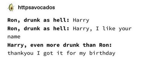 Ronarry Headcanons, Drarry Memes Funny, Wolfstar Memes, Wolfstar Memes Funny, Funny Hp Memes Hilarious, Glume Harry Potter, Funny Harry Potter Jokes, Potter Head, Harry Potter Feels