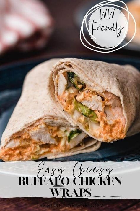 Lite Cravings, Cheesy Buffalo Chicken, Skinnyish Dish, Lunchtime Meals, Chicken Entree, Buffalo Chicken Wraps, Baked Chicken Recipes Easy, Tortilla Wrap, Weight Watchers Chicken