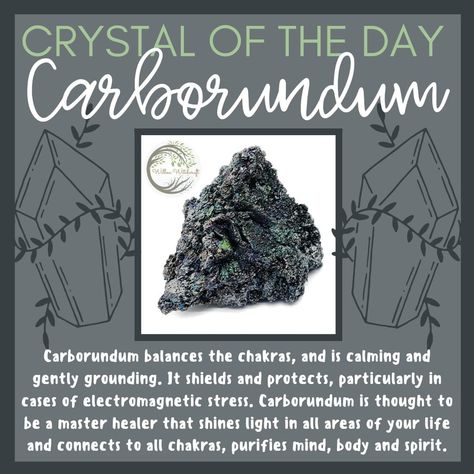 Carborundum Crystal Meaning, Crystal Identification, Crystal Magick, Crystal Witch, Gemstones Chart, Light Codes, Healing Crystals For You, Green Witchcraft, Crystals Gems