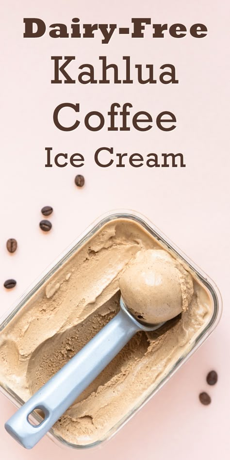 Gluten Free Frozen Desserts, Kahlua Coffee, Coffee Ice Cream Recipe, Dairy Free Coffee, Ice Cream Maker Recipes, Dairy Free Ice Cream, Homemade Ice Cream Recipes, Coffee Ice, Sorbet Recipes