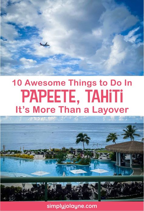 thingstodoinpapeete3 Island Of Tahiti, What To Do In Tahiti, Things To Do In Tahiti, Papeete Tahiti French Polynesia, Tahiti Elopement, Tahiti Photography, Tahiti Aesthetic, Tahiti Cruise, Australia Cruise