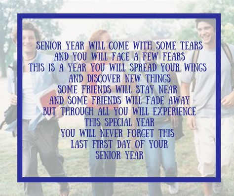 Senior year will come with a few tears Start Of Senior Year Quotes, High School Senior Quotes From Parents, High School Senior Mom Quotes, Senior High School Quotes, Last First Day Of School Senior Year Quotes, Last Day Of High School Quotes, Letter To Senior In High School, High School Quotes Memories, First Day Of Senior Year Quotes