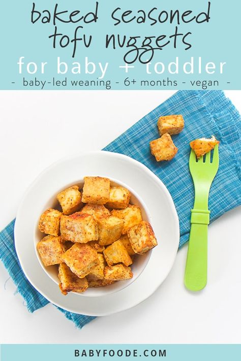 Baked Seasoned Tofu Nuggets for Baby & Toddler - Baby Foode Protein For Babies, Healthy Nuggets, Seasoned Tofu, Tofu Nuggets, Toddler Finger Foods, Baby Led Weaning Recipes, Weaning Recipes, Homemade Baby Foods, Baked Tofu