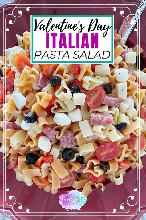 Easy Valentine's Day Pasta Salad | Lake Life State of Mind Heart Shape Pasta Recipes, Valentine’s Day Pasta Salad, Valentine’s Day Candy Salad, Valentine Salad Recipes, Valentines Pasta Salad, Valentine Pasta Salad, Valentines Themed Food Savory, Valentines Day Side Dishes, Valentine Side Dishes