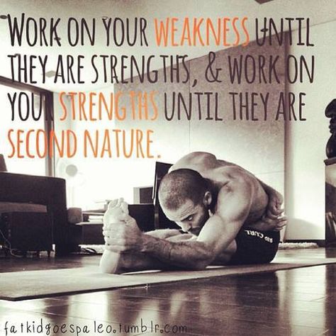 Work on your weakness Yoga Positionen, Personal Training Studio, Sunday Motivation, Pencak Silat, Ju Jitsu, Michelle Lewin, Gym Humor, Motivation Fitness, I Work Out