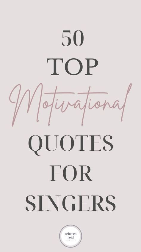 Quotes For Singers Inspirational, Singing Motivation Quotes, Motivational Quotes For Singers, Singing Quotes Singers, Motivation For Singers, Singer Quotes Inspiration, Singing Quotes Inspirational, How To Be A Singer, Quotes For Singers