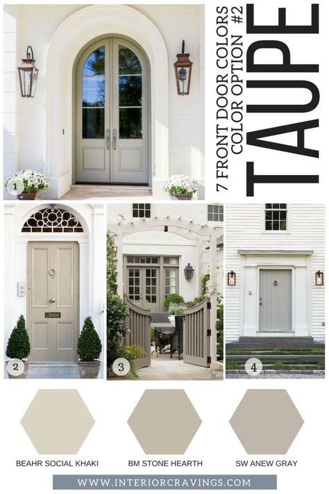 7 FRONT DOOR COLORS - taupe front doors inspiration and taupe paint codes and paint swatches Renovation Facade, Front Door Inspiration, Interior Design Tools, Taupe Paint, House Paint Color Combination, Door Colors, Door Paint Colors, Door Inspiration, Painted Front Doors