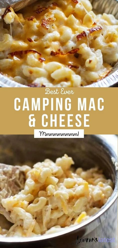 Camping Mac And Cheese, Best Ever Mac And Cheese Recipe, Oven Mac And Cheese, Grilled Mac And Cheese, Camping Dinner, Dinner Experience, Easy Mac And Cheese, Best Mac And Cheese, Camping Dinners