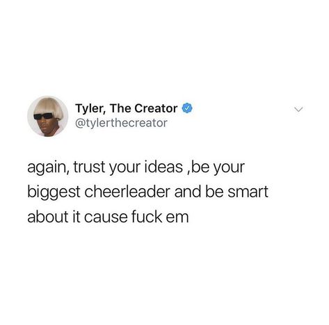 Quotes Tyler The Creator, Tyler Quotes, Tyler The Creator Quotes, Lyrics Tyler The Creator, Tyler Lyrics, Tyler The Creator Tweets, Tyler The Creator Lyrics, Tyler Tweets, Ifhy Tyler The Creator Spotify Lyrics