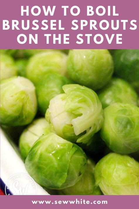 Boiled Brussels sprouts are delicious and the quickest and easiest way to cook sprouts. Boiling may seem like an ordinary no-frills way to cook Brussels sprouts but sometimes this simple way is best. You don't need to do anything fancy to make sprouts easily for a roast dinner or side dish. How To Steam Brussel Sprouts, Best Way To Make Brussel Sprouts, Boiling Brussel Sprouts, Boiled Brussel Sprout Recipes Easy, Steamed Brussels Sprouts, How To Fix Brussel Sprouts, Cooking Brussel Sprouts On Stove, Best Way To Cook Brussel Sprouts, Brussel Sprouts Boiled