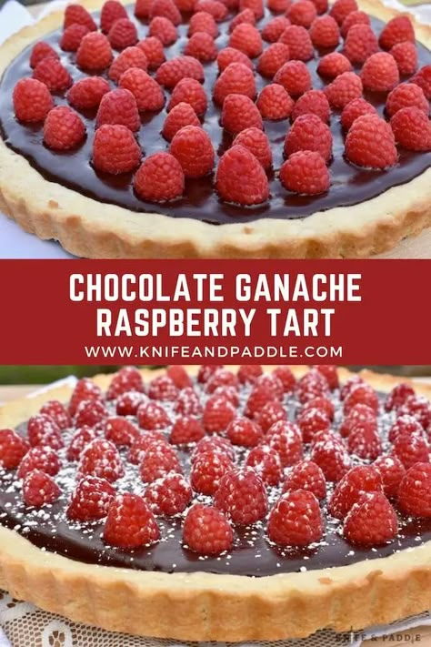 Chocolate Ganache Raspberry Tart • www.knifeandpaddle.com Raspberry And Chocolate Recipes, Tart Recipes Chocolate, Raspberry Tarts Recipe Easy, Desserts For Party, Tartlet Recipes, Chocolate Raspberry Dessert, Chocolate Ganache Tart Recipes, Chocolate Raspberry Pie, Tart Desserts