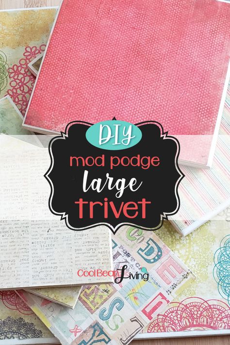 Easy DIY Mod Podge craft requiring just a few supplies to make a large hot plate #modpodge #diy #trivet #hotplate #coaster Diy Trivet Tile, Diy Trivet Ideas, Diy Trivet, Craft Night Projects, Cool Bean, Trivets Diy, Diy Mod Podge, Mod Podge Crafts, Decorative Napkins